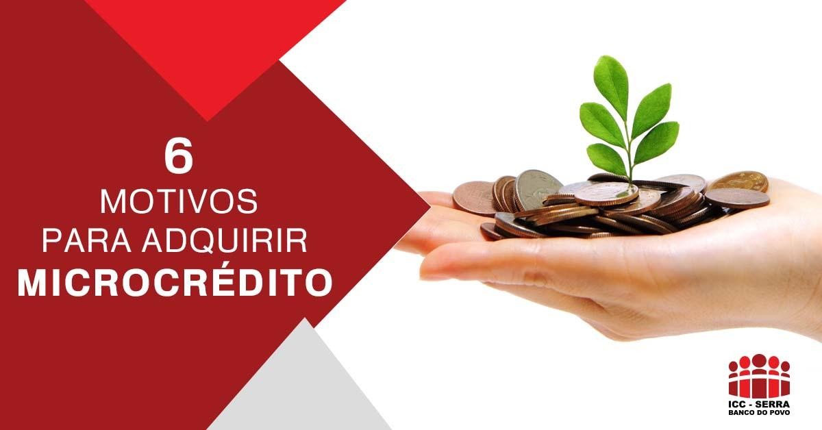 6 MOTIVOS PARA ADQUIRIR MICROCRÉDITO